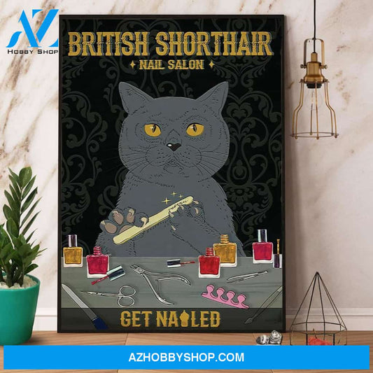 British Shorthair Cat Nail Salon Get Nailed Canvas And Poster, Wall Decor Visual Art