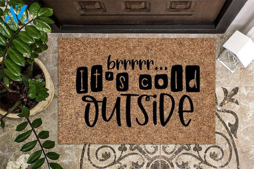 Brr Its Cold Outside Winter Christmas Doormat
