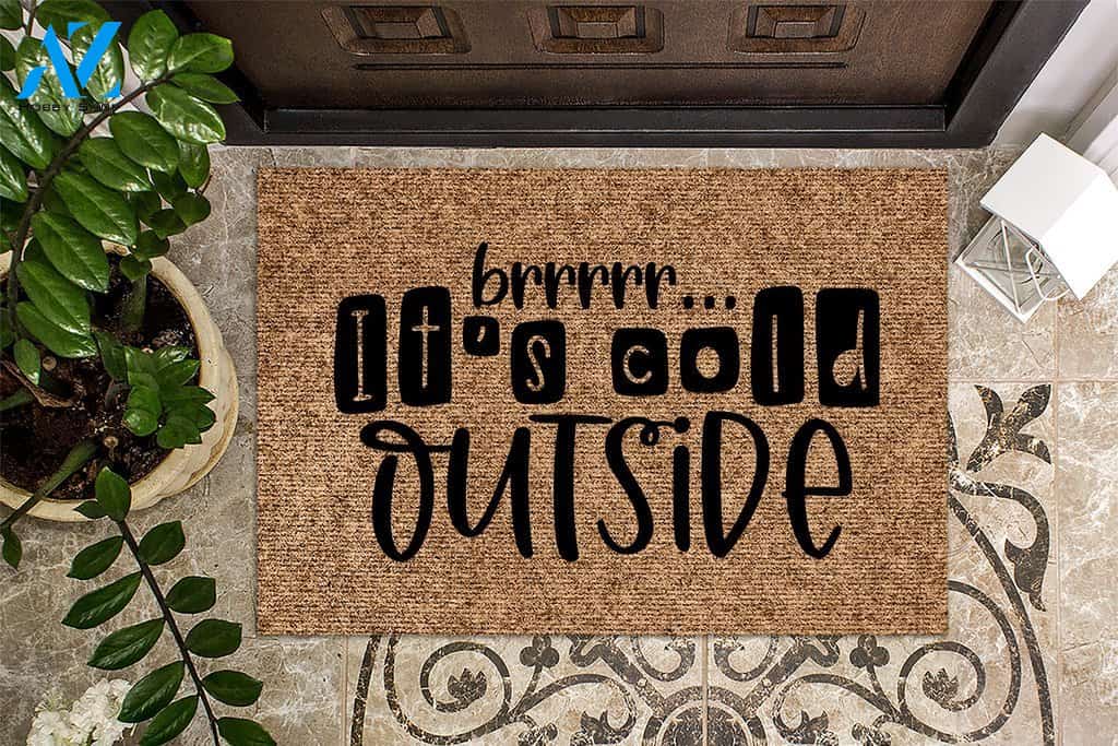 Brr Its Cold Outside Winter Christmas Doormat | Welcome Mat | House Warming Gift