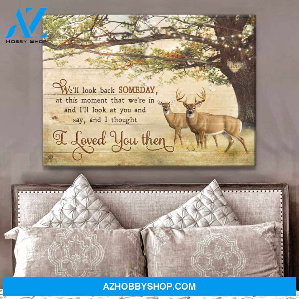 Buck and Doe Canvas And I Thought I Loved You Then Couple Romantic Wall Art Decor