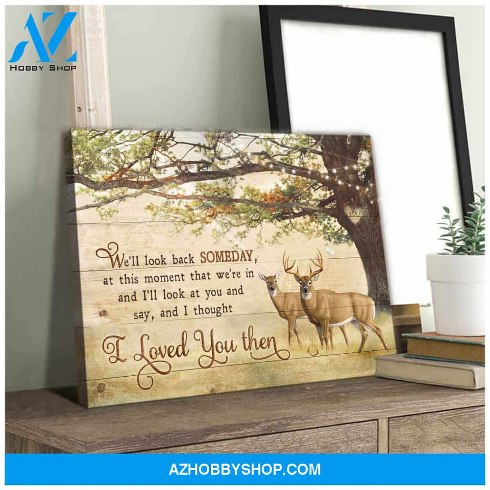 Buck and Doe Canvas And I Thought I Loved You Then Couple Romantic Wall Art Decor