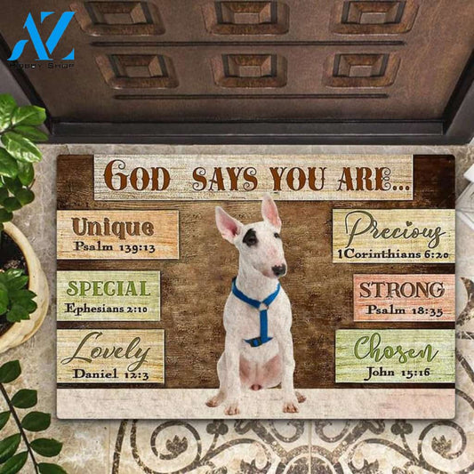 Bull Terrier God Says You Are Doormat