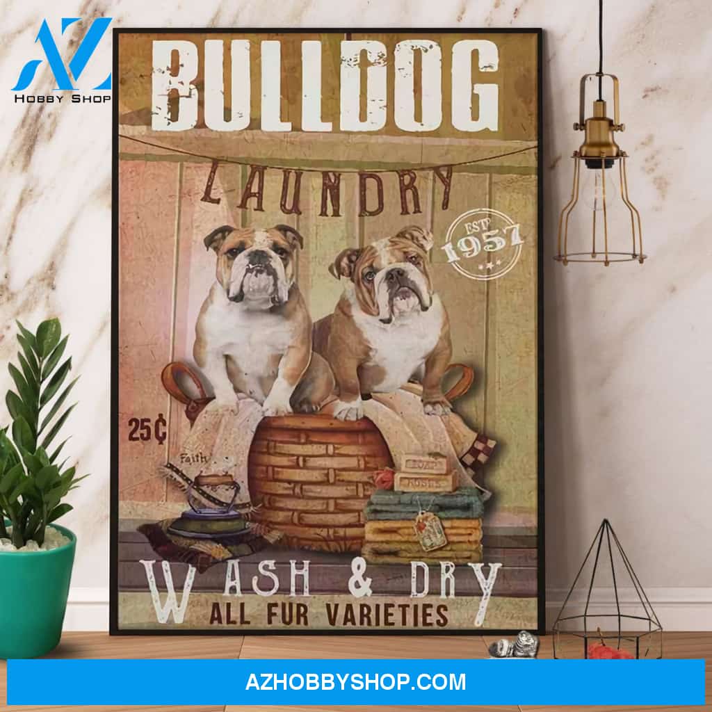 Bulldog Laundry Company Wash & Dry Are Fur Canvas And Poster, Wall Decor Visual Art