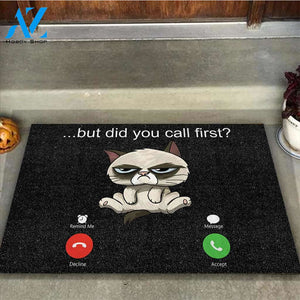 But Did You Call First - Cat Doormat