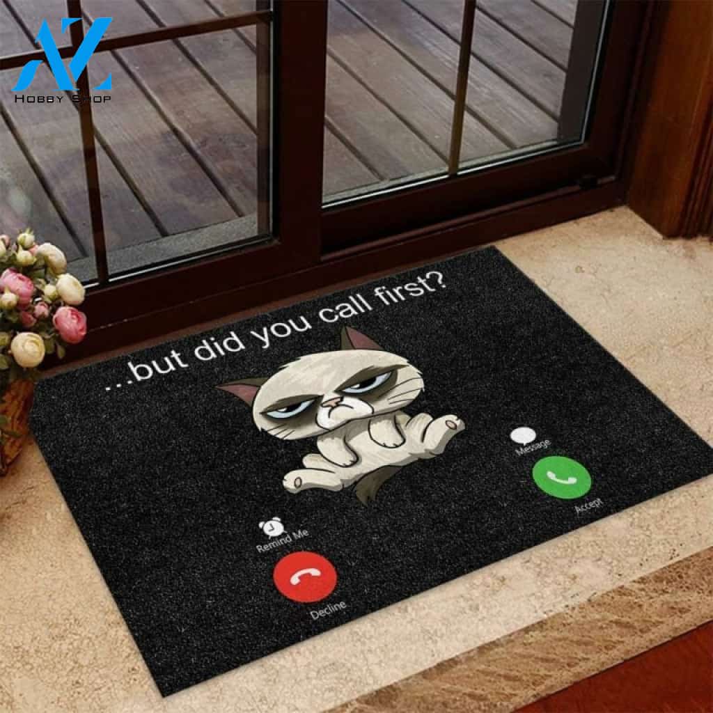 But Did You Call First Cat Doormat