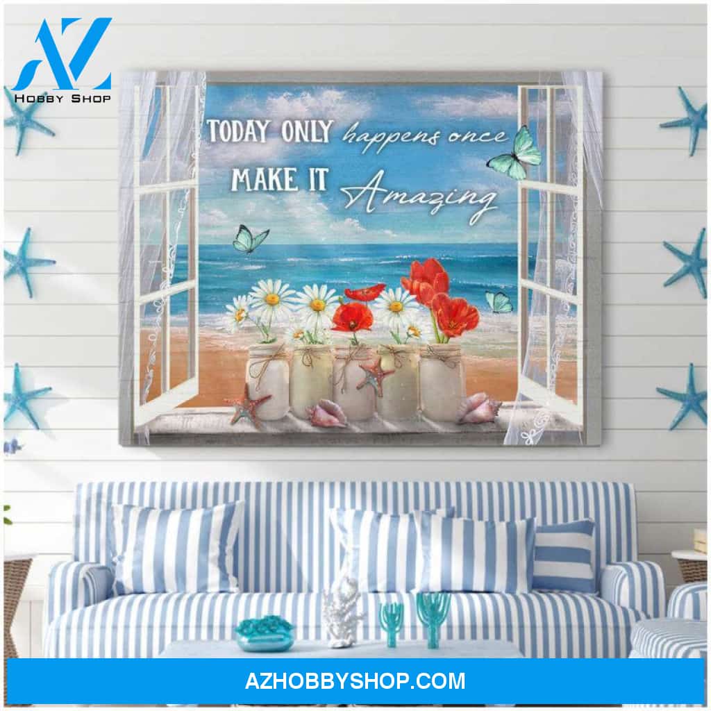 Butterflies And Beach Canvas, Today Only Happens Once Canvas Wall Art Decor