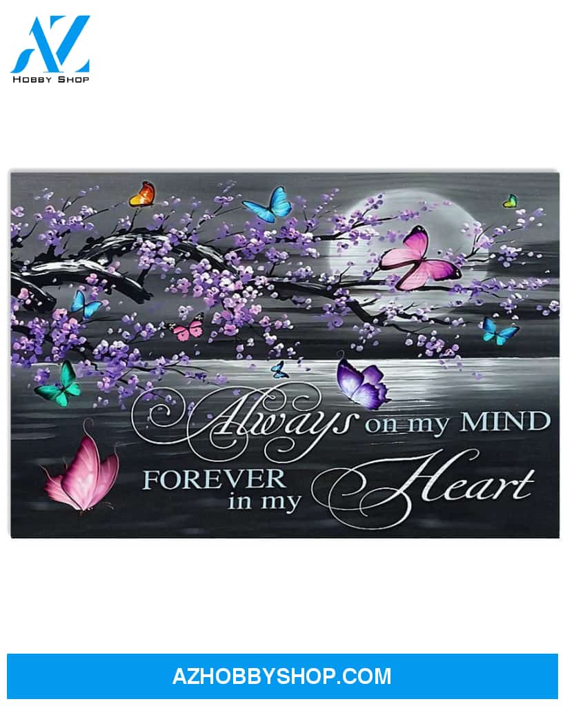 Butterflies Canvas Always On My Mind Forever In My Heart Horizontal Poster