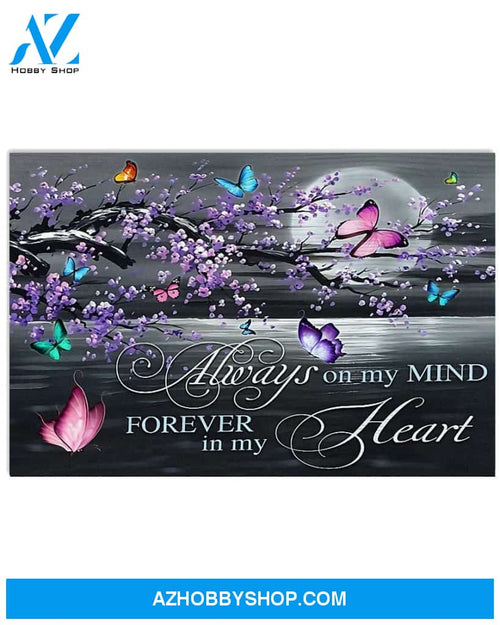 Butterflies Canvas Always On My Mind Forever In My Heart Horizontal Poster