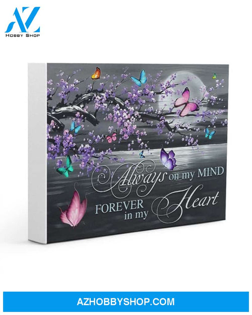 Butterflies Canvas Always On My Mind Forever In My Heart Matte Canvas