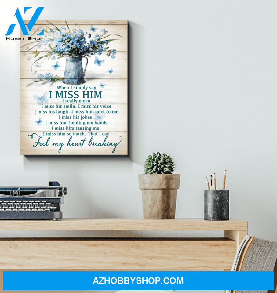 Eviral Store Butterflies – I Miss Him Canvas Poster 0211