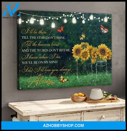 Butterflies Sunflower I Will Be There Till The Stars Don Shine Wall Art Canvas Decor
