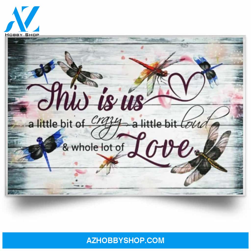 Butterflies This Is Us Little Bit Of Crazy White Poster Canvas