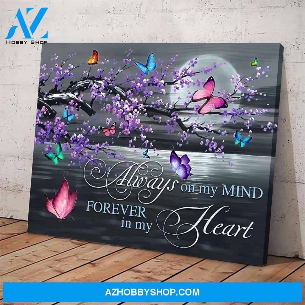 Butterfly Always On My Mind Forever In My Heart - Matte Canvas, Gift for you, gift for him, gift for her, gift for butterfly lover, gift for widow