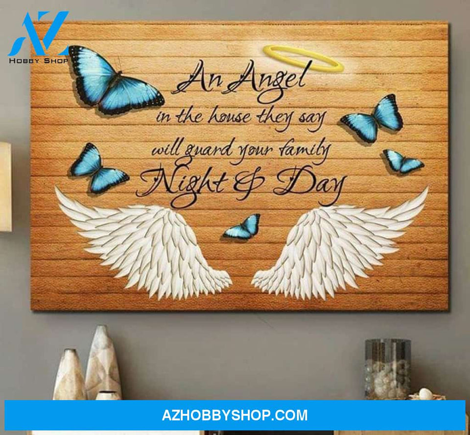 Butterfly An Angel In House They Say Will Guard Your Family Poster Canvas