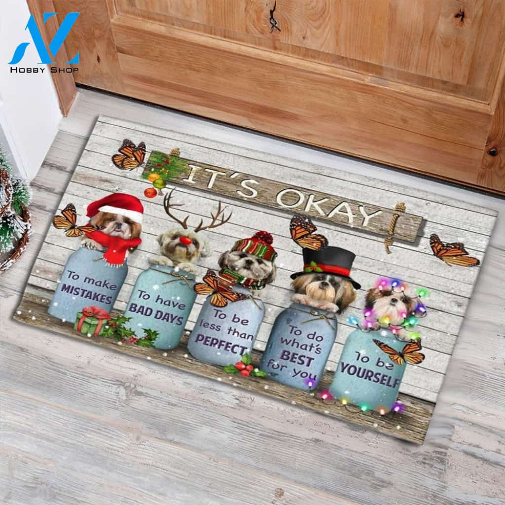 Butterfly And Shih Tzu It's Okay, Gifts For Shih Tzu Lovers Christmas, Housewarming Gift Home Living Home Decor Funny Doormat Gift Idea