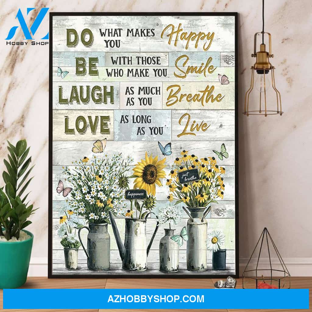 Butterfly And Sunflower Do Happy Be Smile Laugh Breathe Love Live Canvas And Poster, Wall Decor Visual Art