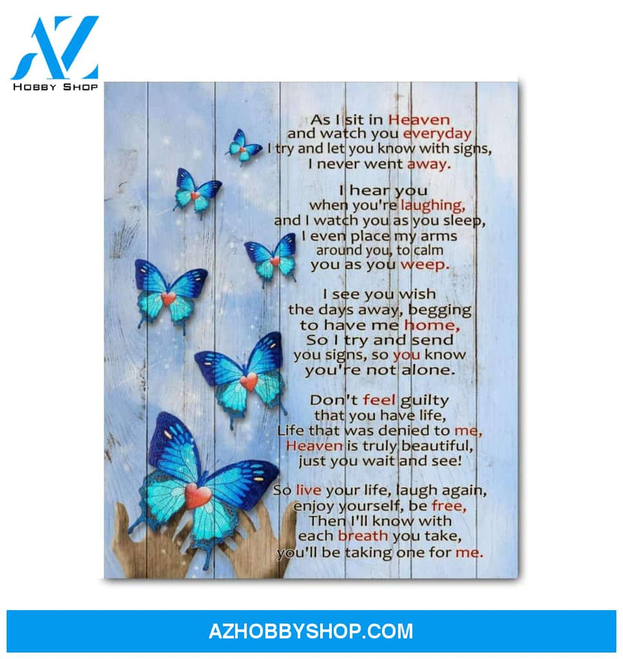 Butterfly As I Sit In Heaven Special Custom Design Canvas Gift