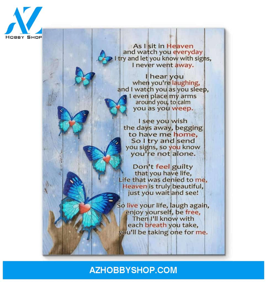 Butterfly As I Sit In Heaven Special Custom Design Canvas Gift