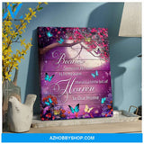 Butterfly Because Someone We Love Is In Heaven Canvas Wall Art Decor