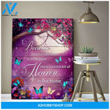 Butterfly Because Someone We Love Is In Heaven Canvas Wall Art Decor