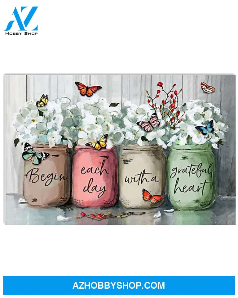 Butterfly Begin Each Day With A Grateful Heart Canvas Art Prints, Wall Decor Visual Art