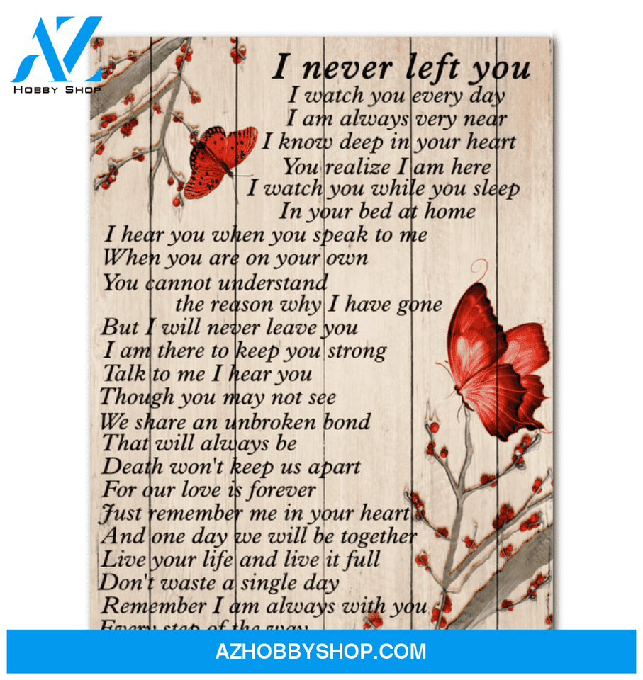 Butterfly Canvas Giving Your Love I Never Left You Framed Matte Canvas