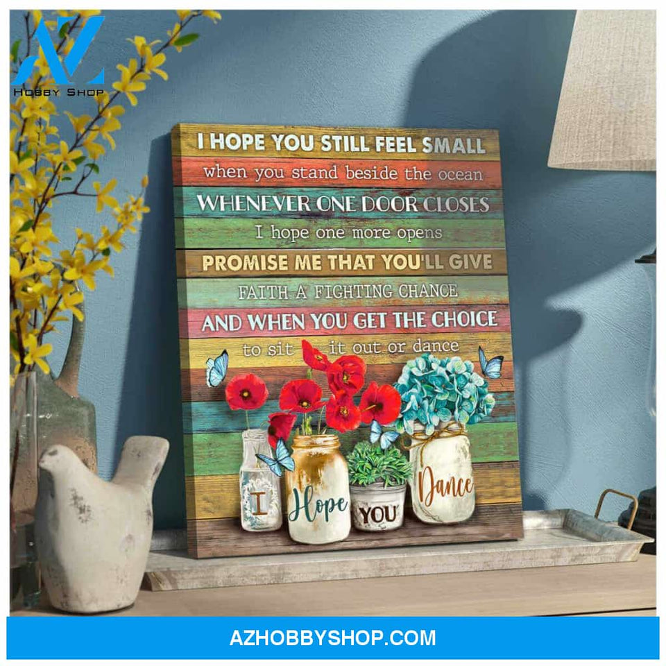 Butterfly Canvas I Hope You Dance Wall Art Decor, Canvas Wall Art