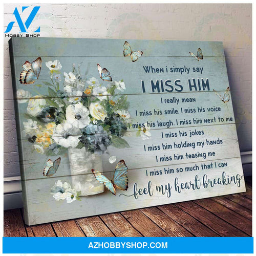Butterfly - Canvas I Miss Him 11-P