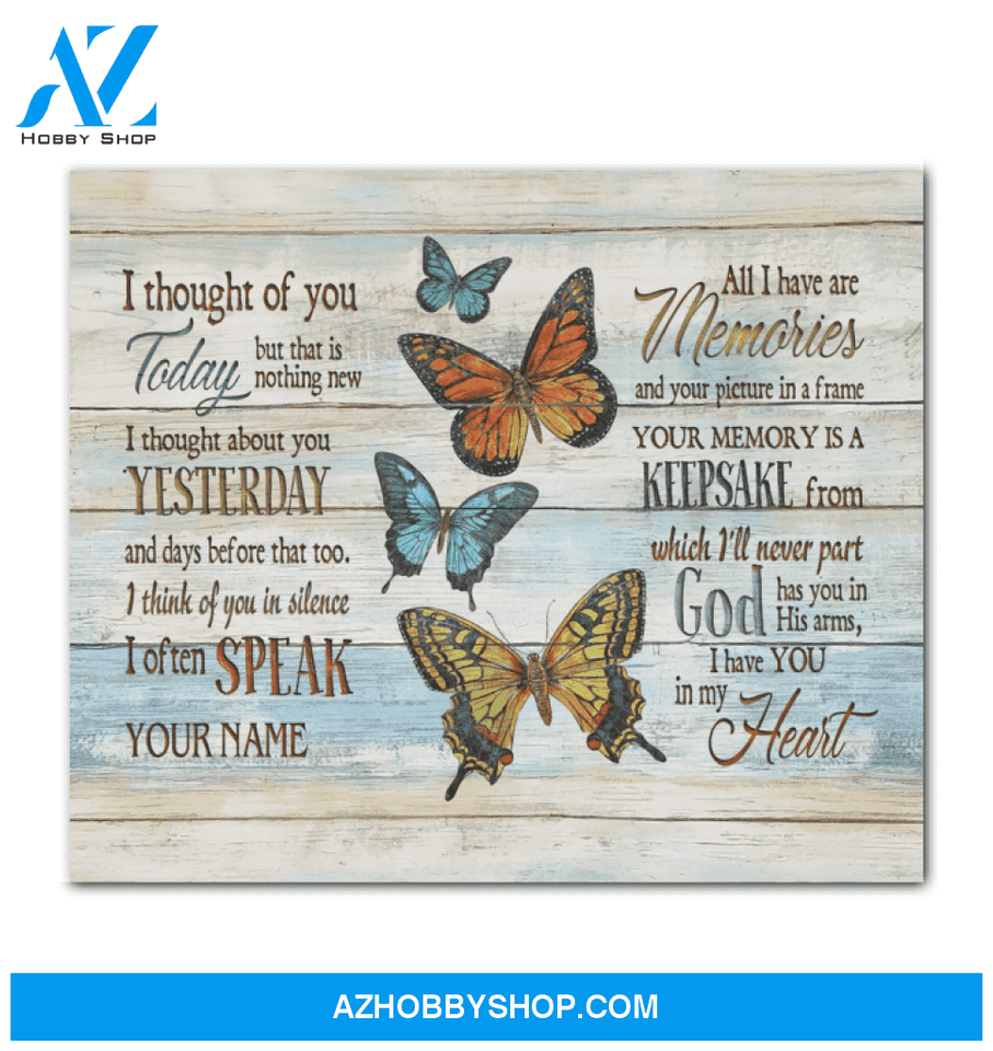 Butterfly Canvas I Thought Of You Today Yesterday And All Times