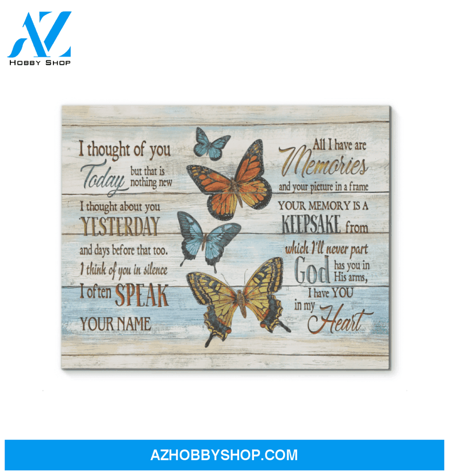 Butterfly Canvas I Thought Of You Today Yesterday And All Times