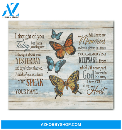 Butterfly Canvas I Thought Of You Today Yesterday And All Times