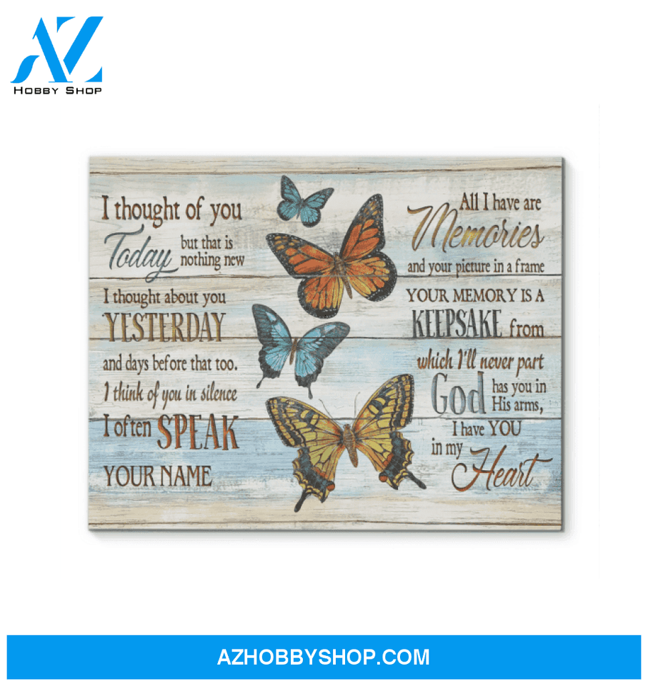 Butterfly Canvas I Thought Of You Today Yesterday And All Times