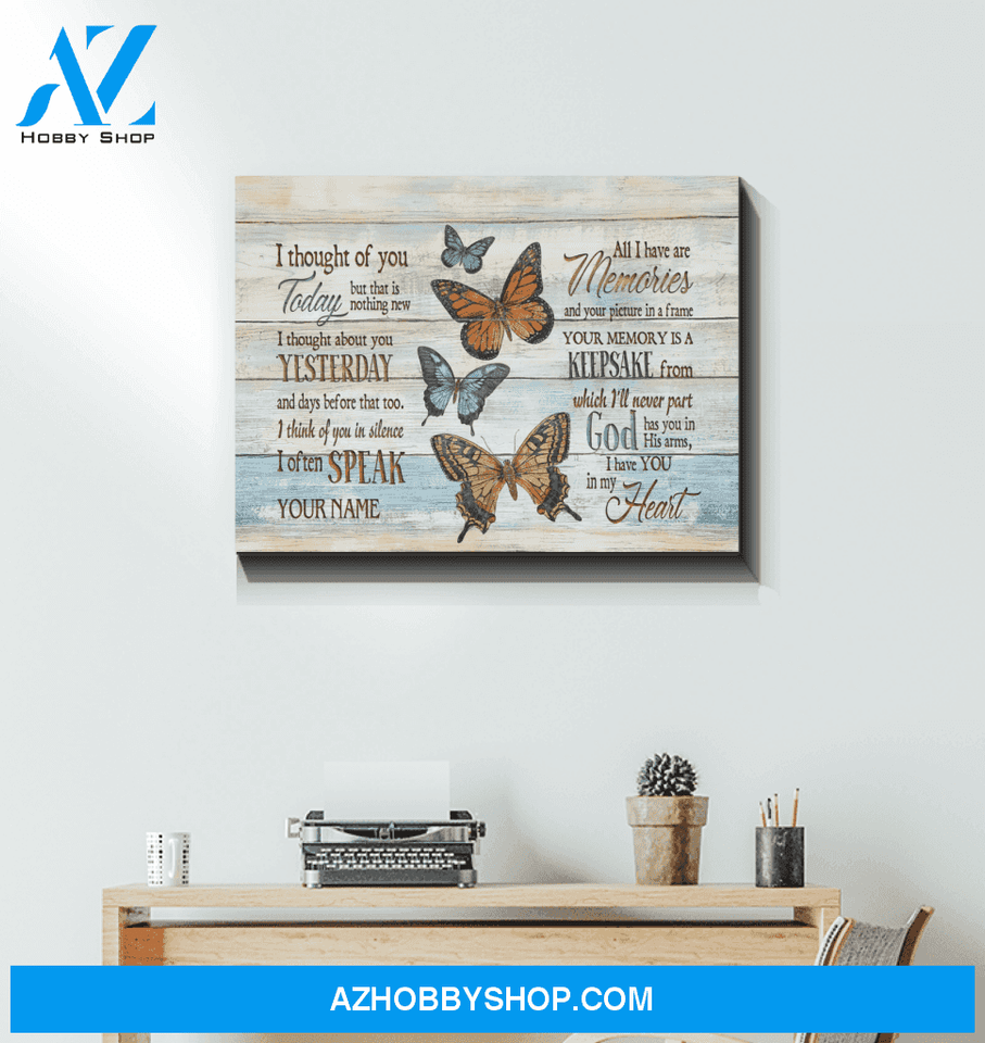 Butterfly Canvas I Thought Of You Today Yesterday And All Times