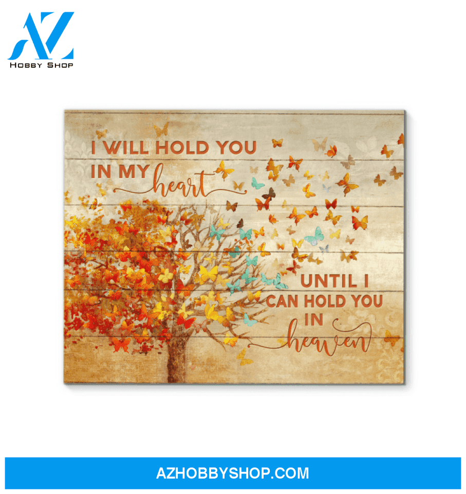 Butterfly Canvas I Will Hold You In My Heart