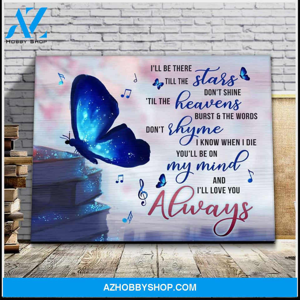 Butterfly Canvas I'Ll Love You Always Giving Mom