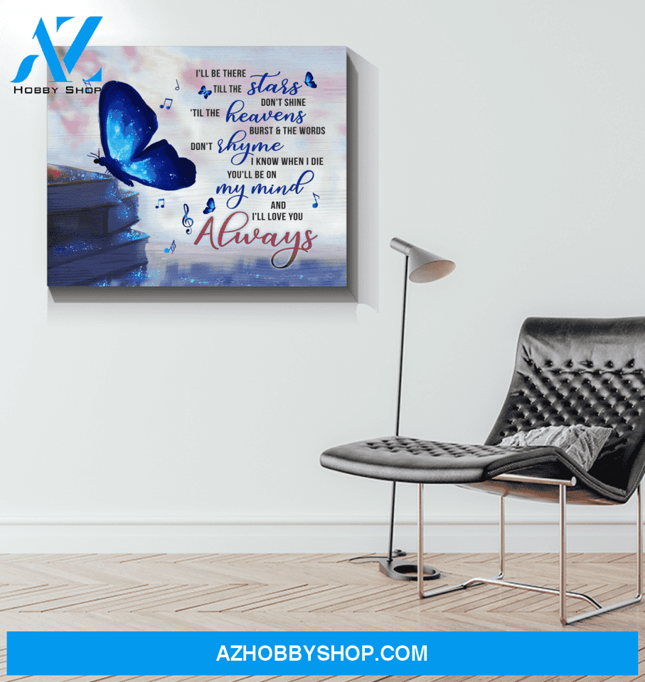 Butterfly Canvas I'Ll Love You Always Giving Mom