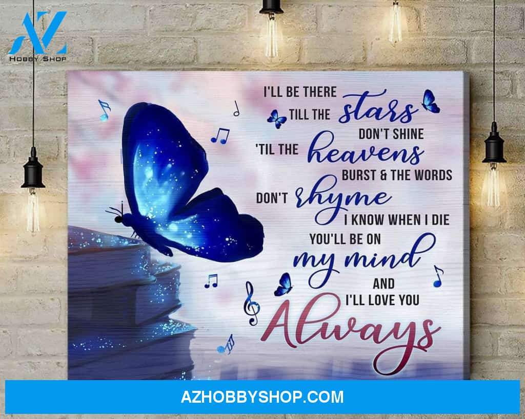 Butterfly Canvas I'Ll Love You Always Giving Mom