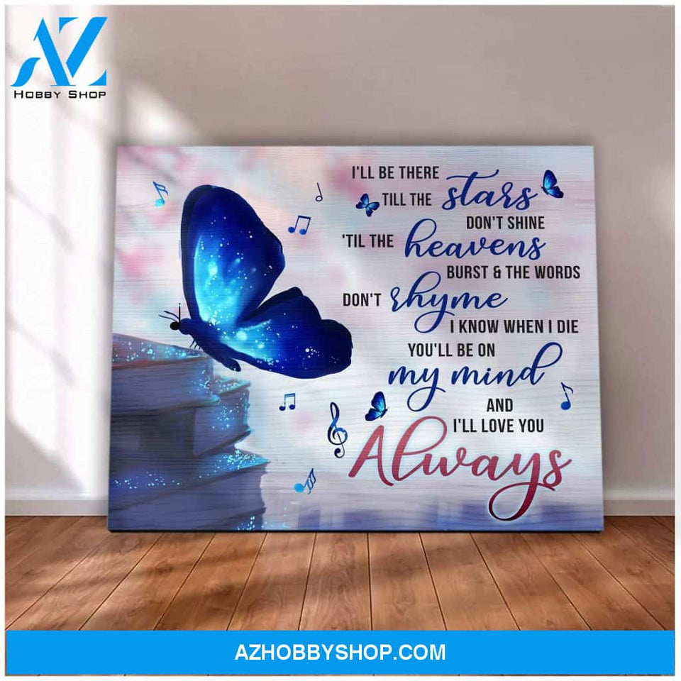 Butterfly Canvas I'Ll Love You Always Giving Mom