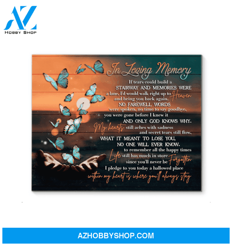 Butterfly Canvas In Loving Memory You Will Never Be Forgetten