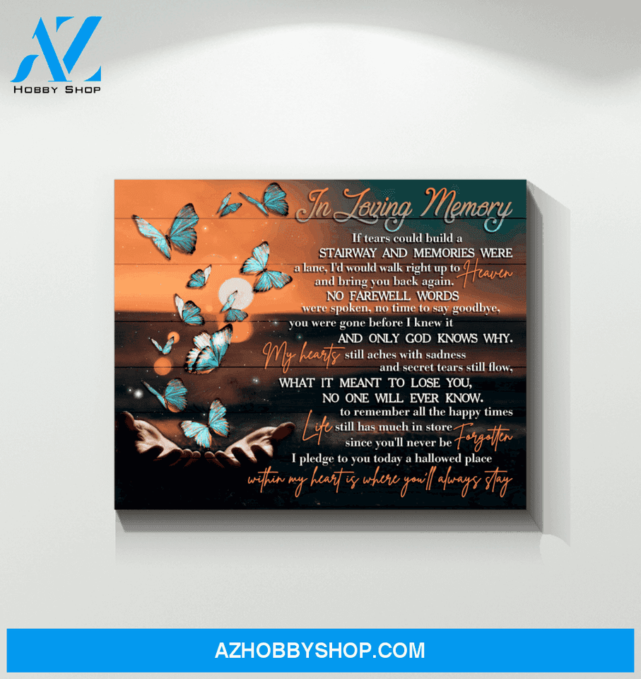 Butterfly Canvas In Loving Memory You Will Never Be Forgetten
