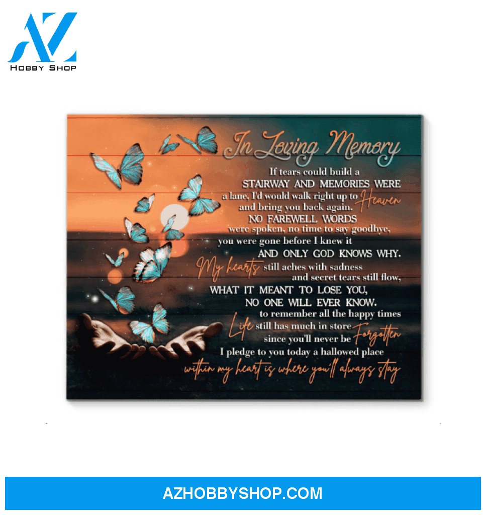 Butterfly Canvas In Loving Memory You Will Never Be Forgetten