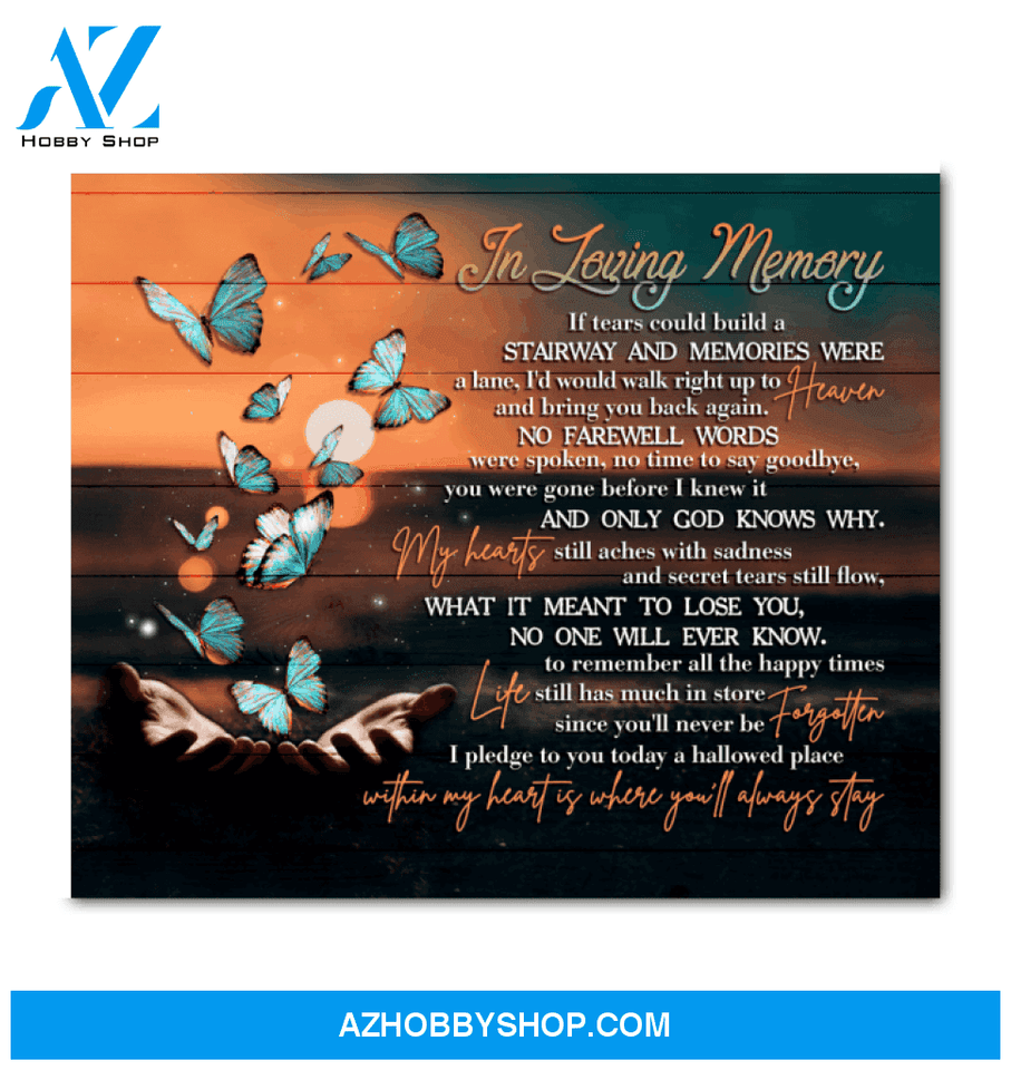Butterfly Canvas In Loving Memory You Will Never Be Forgetten
