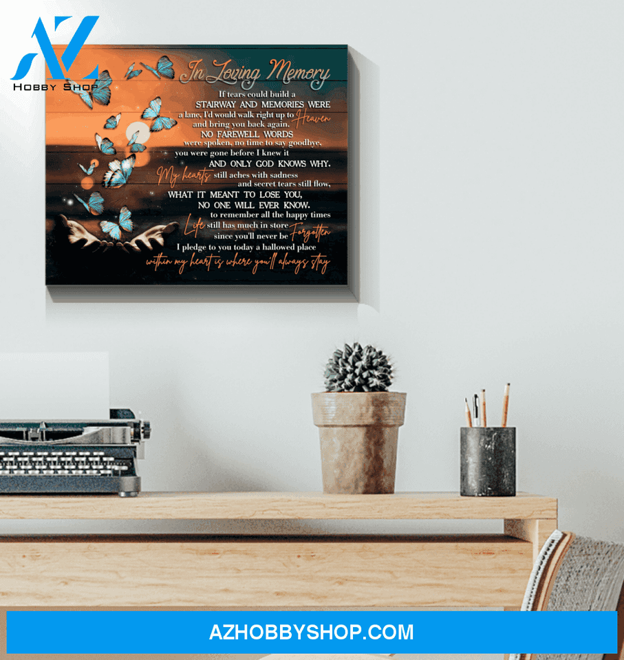 Butterfly Canvas In Loving Memory You Will Never Be Forgetten