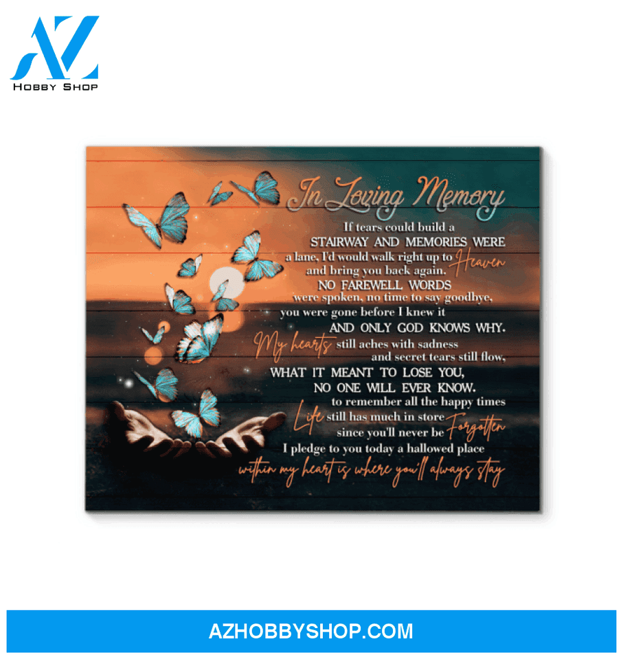 Butterfly Canvas In Loving Memory You Will Never Be Forgetten