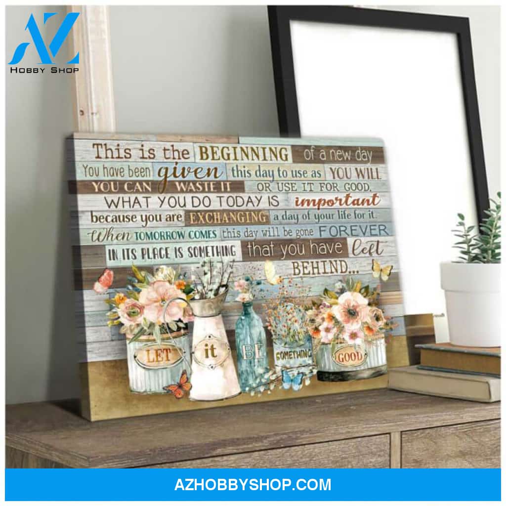 Butterfly Canvas Wall Art - Butterfly Canvas Let It Be Something Good, Motivational Quotes Canvas