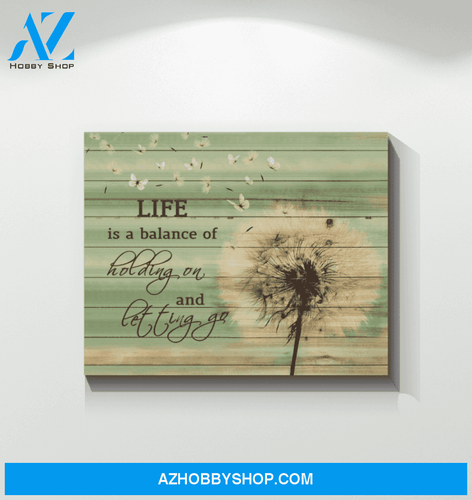 Butterfly Canvas Life Is Balance Holding On And Letting Go Giving People