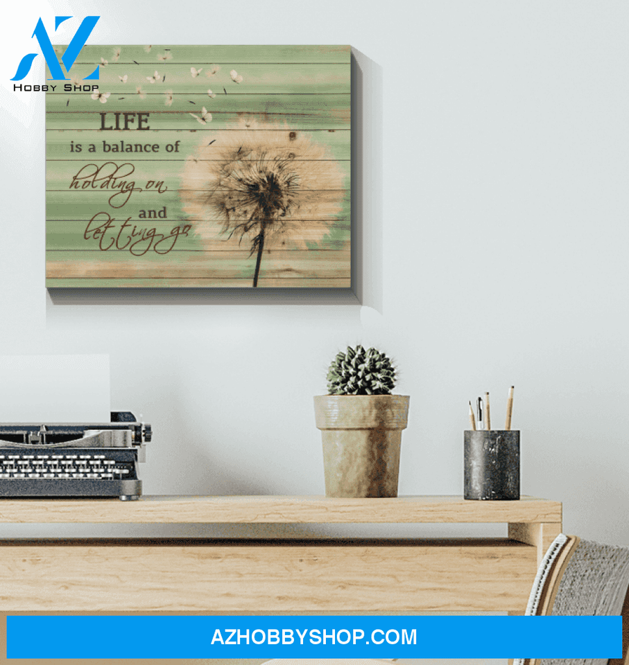 Butterfly Canvas Life Is Balance Holding On And Letting Go Giving People