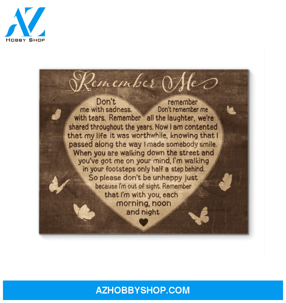 Butterfly Canvas Remember Me Gift For Family
