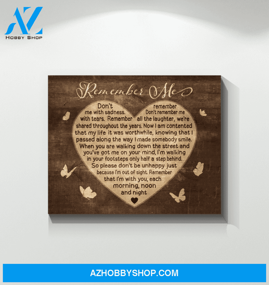 Butterfly Canvas Remember Me Gift For Family