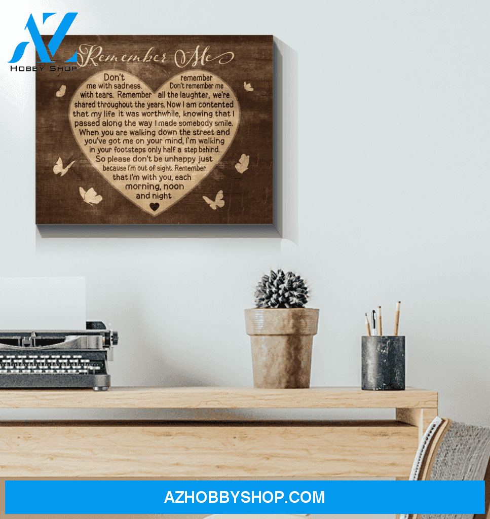Butterfly Canvas Remember Me Gift For Family
